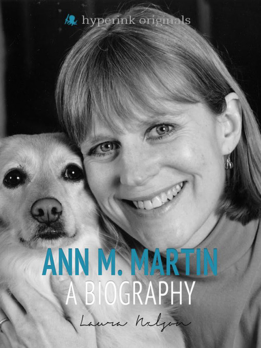 Title details for Ann M. Martin by Laura Nalgan - Available